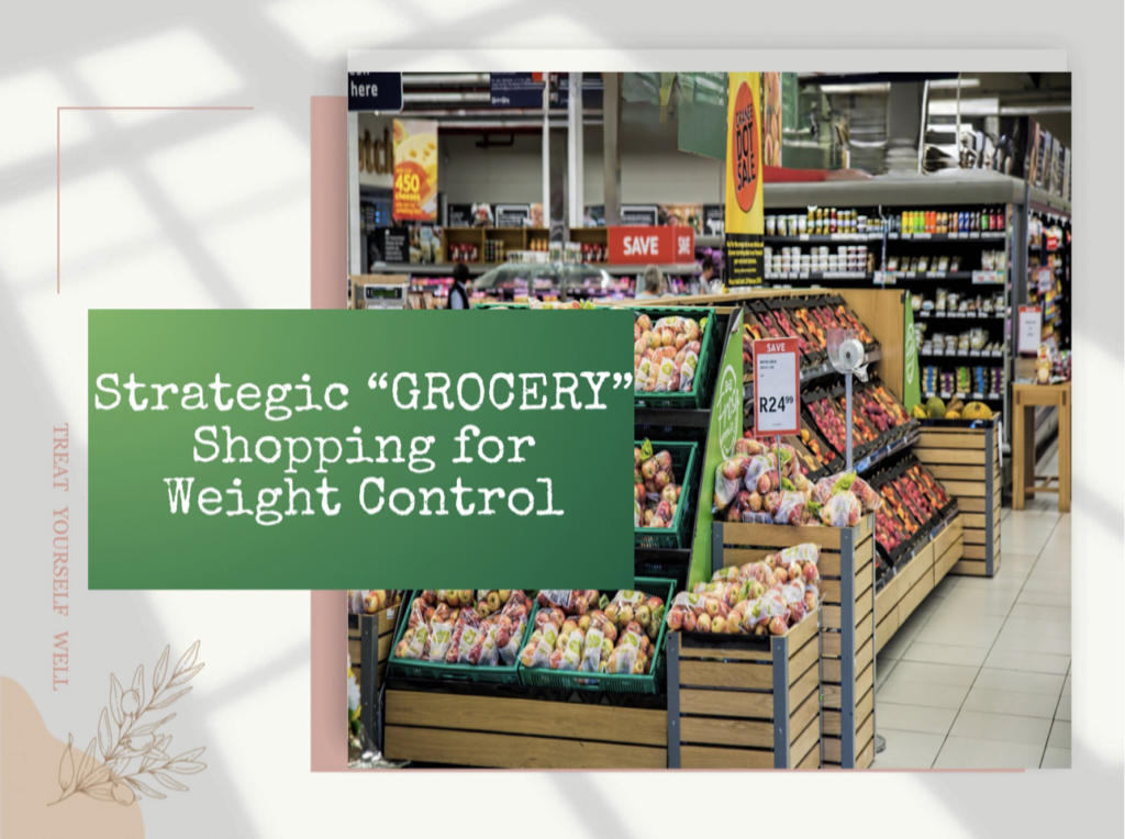 Strategic Grocery Shopping List for Weight Management